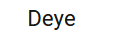 Deye